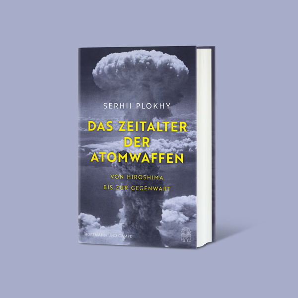 »Das Zeitalter der Atomwaffen« von Serhii Plokhy unter den besten Sachbüchern des Monats Juli