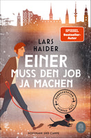 Einer muss den Job ja machen