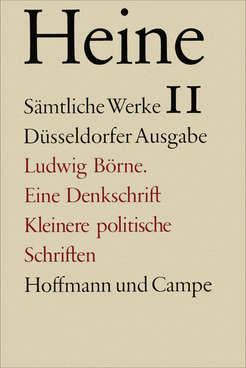 Ludwig Börne. Eine Denkschrift. (u.a.)