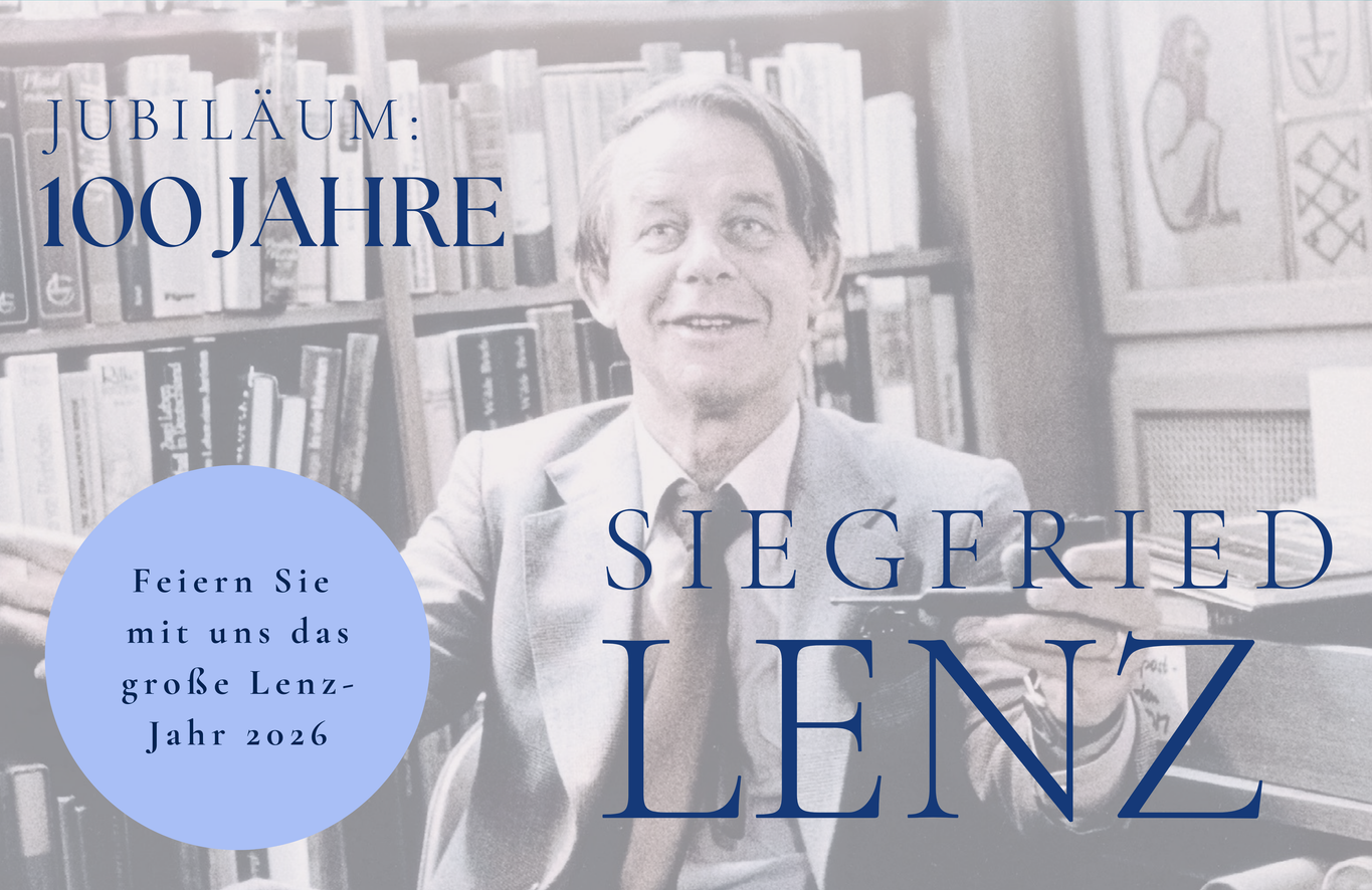 Jubiläum: 100 Jahre Siegfried Lenz – feiern Sie das große Lenz-Jahr 2026 mit Hoffmann und Campe