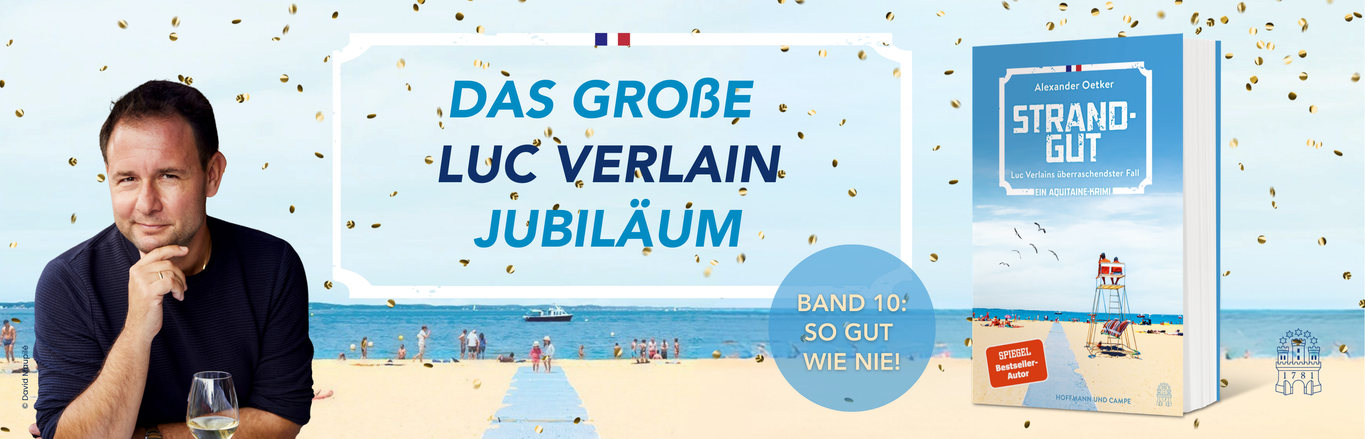 Strandgut von Alexander Oetker – Band 10 der Luc-Verlain-Reihe, Aquitaine-Krimi und SPIEGEL-Bestseller bei Hoffmann und Campe