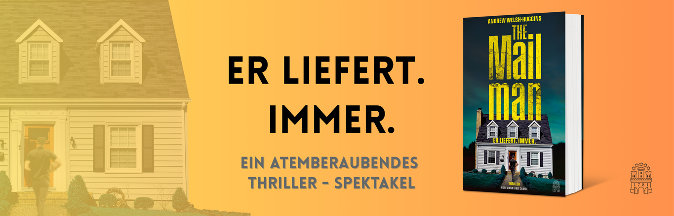 The Mailman von Andrew Welsh-Huggins – atemberaubender Thriller voller Spannung bei Hoffmann und Campe