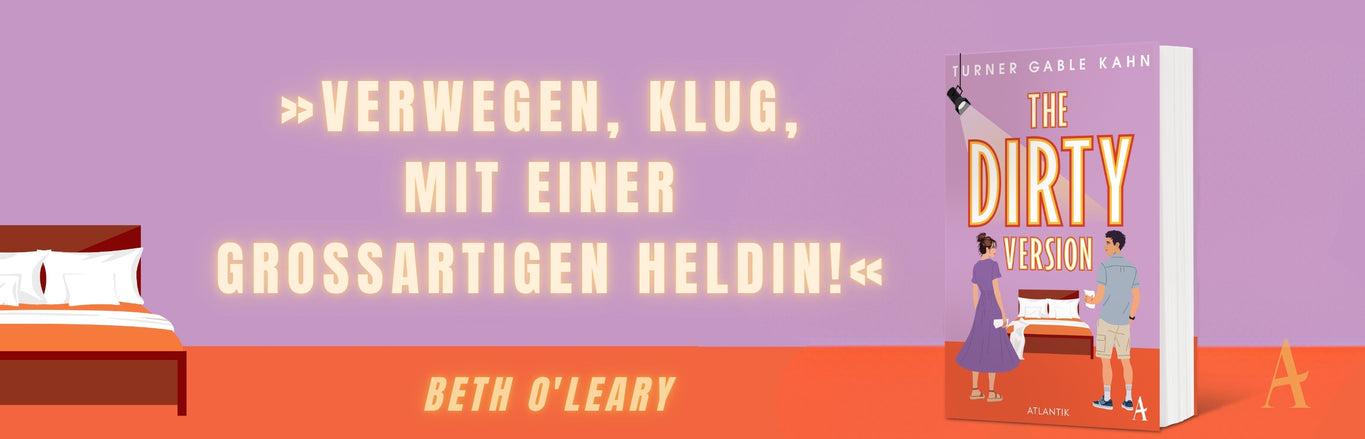 Roman „The Dirty Version“ von Turner Gable Kahn vor Schlafzimmer-Szene – humorvoller Liebesroman mit starker Heldin