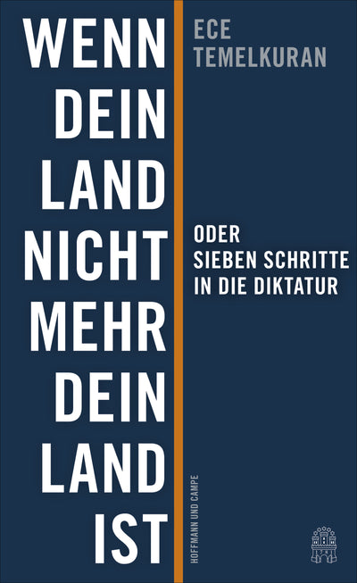 Cover Wenn dein Land nicht mehr dein Land ist oder Sieben Schritte in die Diktatur