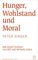 Hunger, Wohlstand und Moral