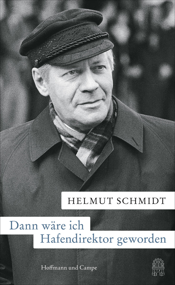 Coverbild Dann wäre ich Hafendirektor geworden