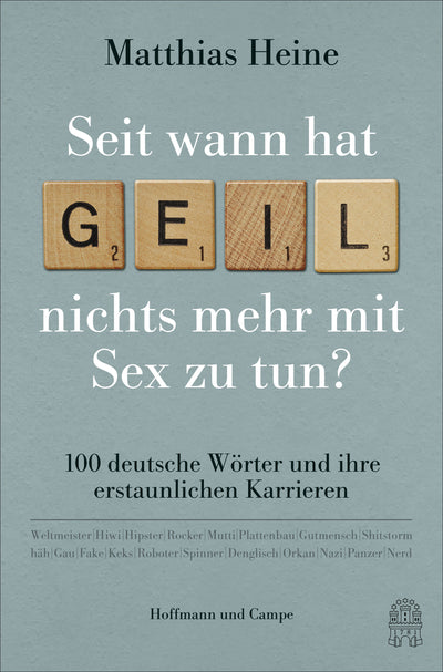 Cover Seit wann hat "geil" nichts mehr mit Sex zu tun?