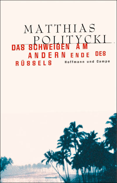 Cover Das Schweigen am andern Ende des Rüssels