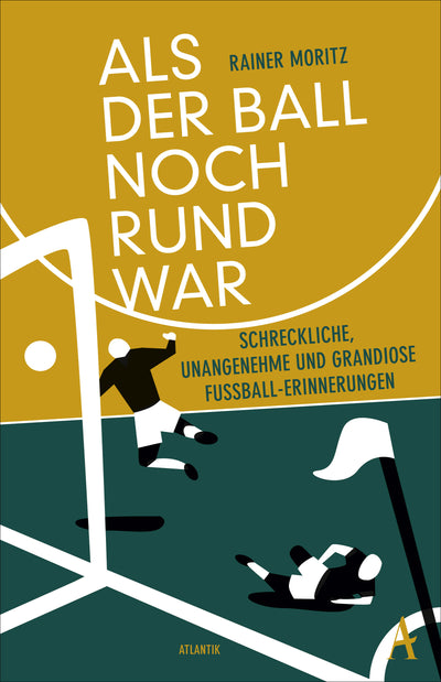 Cover Als der Ball noch rund war