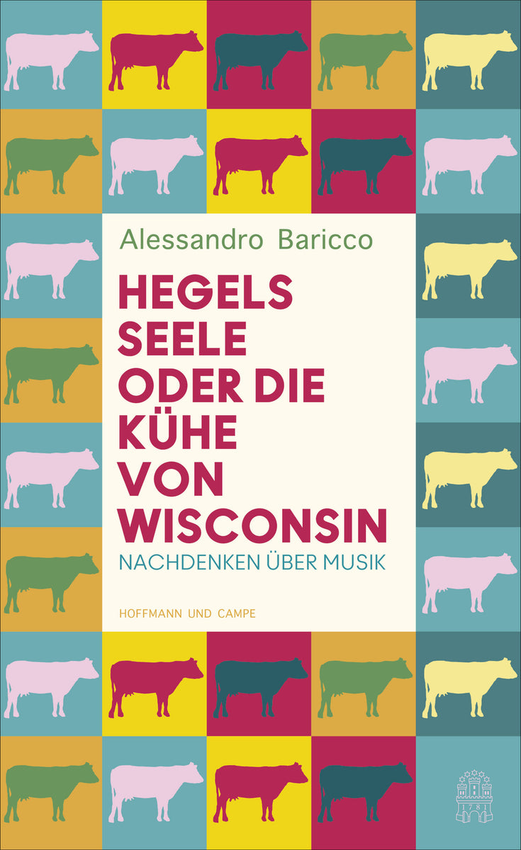 Coverbild Hegels Seele oder Die Kühe von Wisconsin