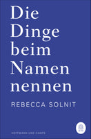 Buchcover Die Dinge beim Namen nennen - Buch