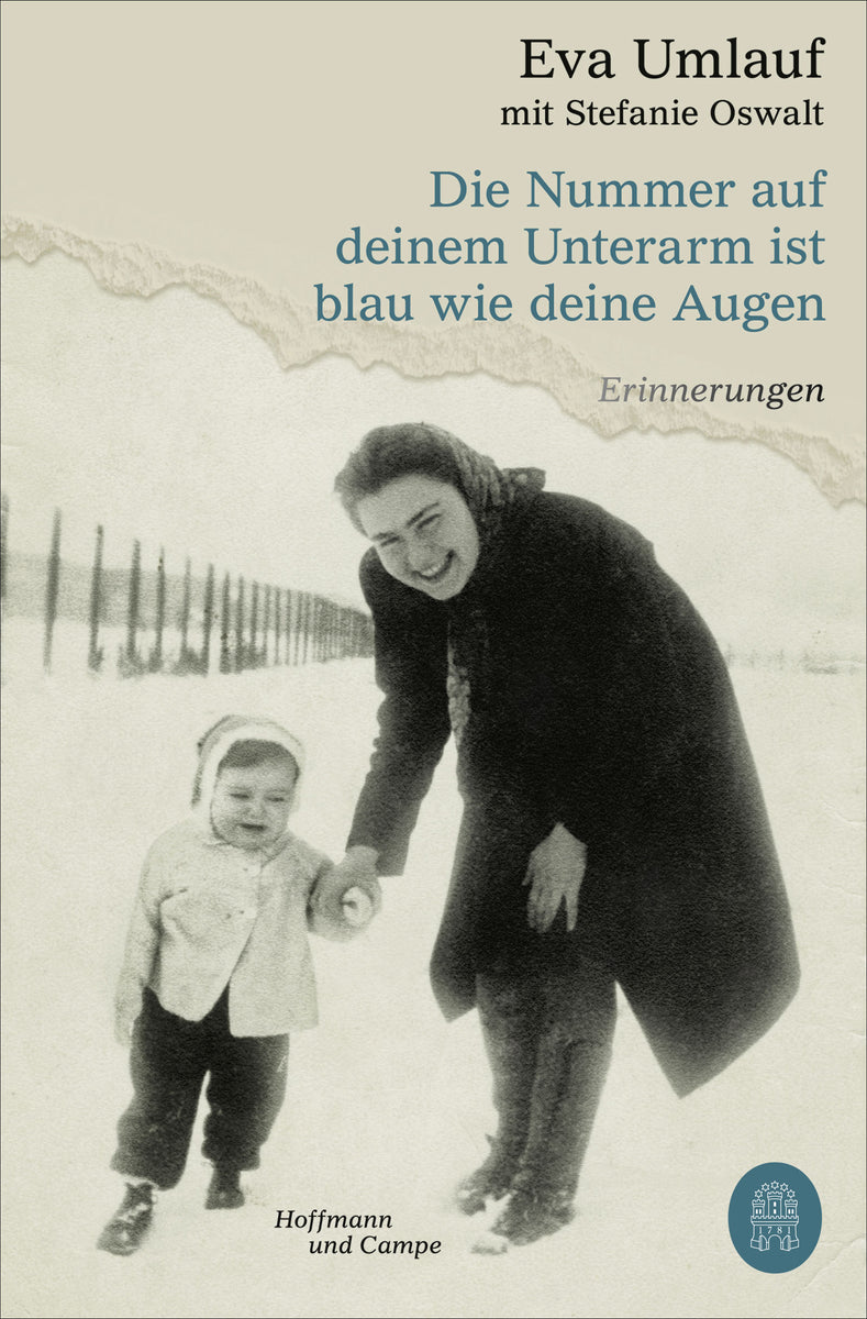 Coverbild Die Nummer auf deinem Unterarm ist blau wie deine Augen