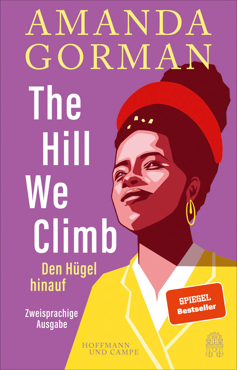 Coverbild The Hill We Climb – Den Hügel hinauf: Zweisprachige Ausgabe