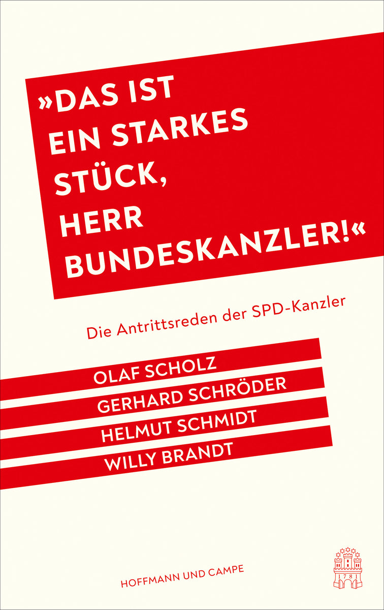 Coverbild "Das ist ein starkes Stück, Herr Bundeskanzler!"