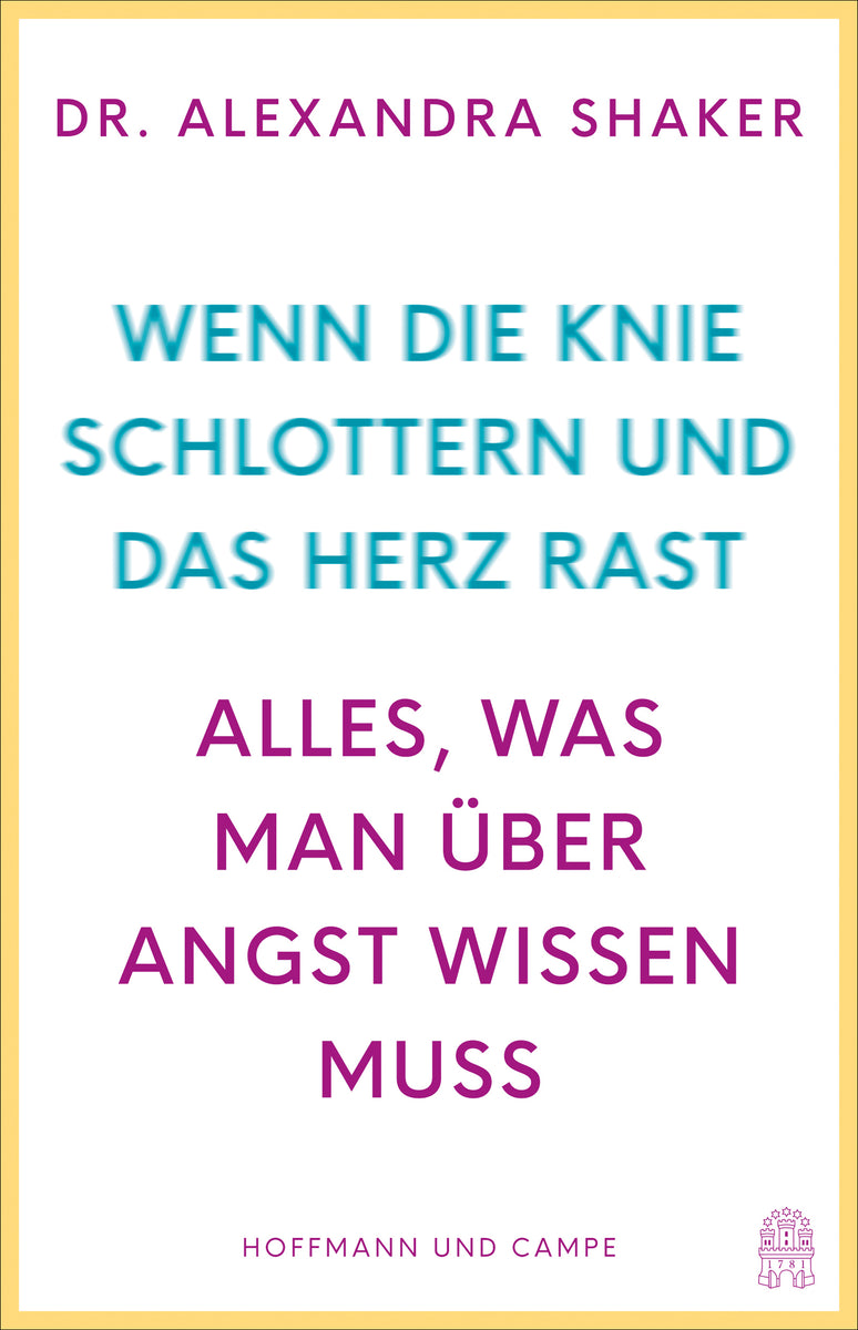 Wenn die Knie schlottern und das Herz rast