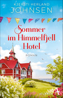 Sommer im Himmelfjell Hotel