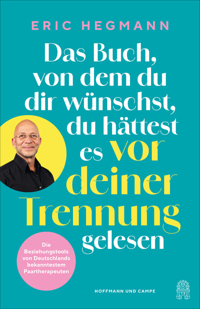 Cover Das Buch, von dem du dir wünschst, du hättest es vor deiner Trennung gelesen