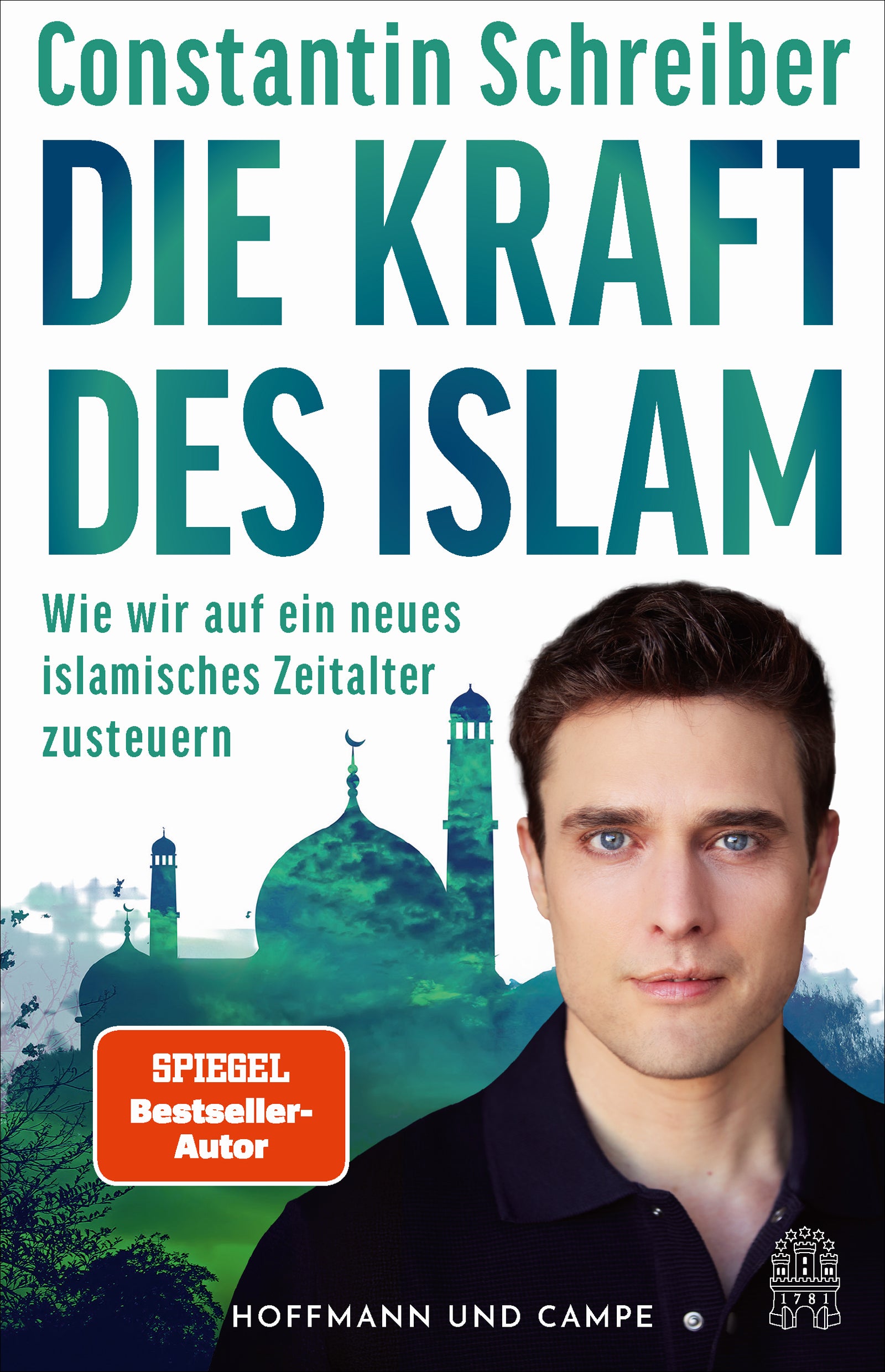 Cover: Die Kraft des Islam