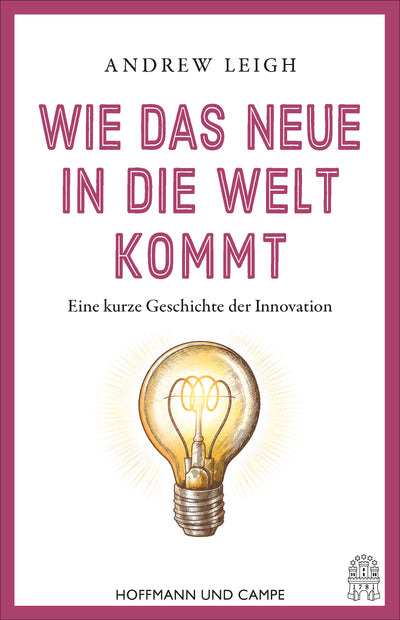 Cover Wie das Neue in die Welt kommt