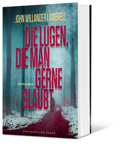 Cover Die Lügen, die man gerne glaubt